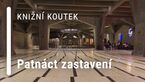 Knižní&amp;nbsp;&amp;nbsp;koutek - Patnáct zastavení