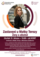 Zastavení u Matky Terezy ženy a alkohol změna data