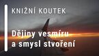 Knižní koutek: Dějiny vesmíru