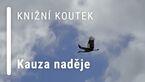 Knižní koutek: Kauza Naděje