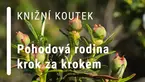 Knižní koutek: Pohodová rodina