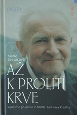 Až k prolití krve