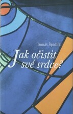 Jak očistit své srdce