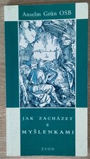 Jak zacházet s myšlenkami
