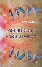 Moudrost kradu  u svatých