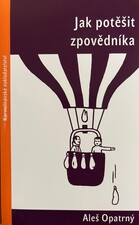 Jak potě_it zpovědníka Jak potě_it zpovědníka