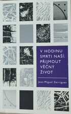 V hodinu smrti naši