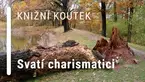 Knižní koutek: Svatí charismatici