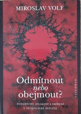 Odmítnout nebo obejmout Odmítnout nebo obejmout