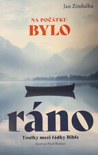 Na počátku bylo ráno