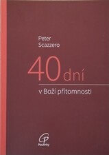 40 dní v Boží přítomnosti