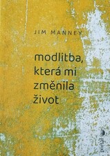 Modlitba, která mi změnila život