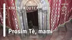 Knižní koutek: Prosím Tě, mami