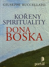 Kořeny spirituality dona Boska