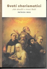 Svatí charismatici Svatí charismatici