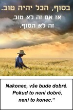 Nakonec vše bude dobré Nakonec vše bude dobré