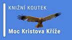 Knižní koutek: Moc Kristova kříže