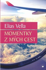 Momentky z mých cest