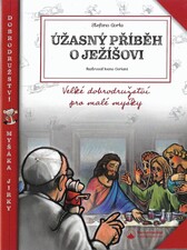 úžasný příběh o Ježíšovi
