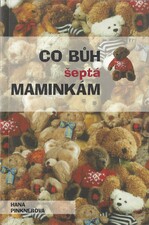 Co Bůh šeptá maminkám